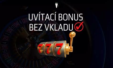 casino vstupní bonus bez vkladu - casino online bez vkladu